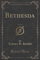 Bethesda, Vol. 2 of 3 (Classic Reprint)