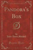 Pandora's Box (Classic Reprint)