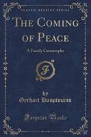 The Coming of Peace