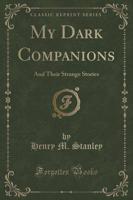 My Dark Companions