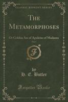 The Metamorphoses, Vol. 1