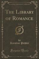 The Library of Romance, Vol. 13 (Classic Reprint)