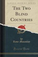 The Two Blind Countries (Classic Reprint)