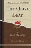 The Olive Leaf (Classic Reprint)
