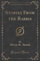 Stories from the Rabbis (Classic Reprint)