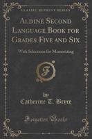 Aldine Second Language Book for Grades Five and Six