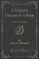 A Child's Dream of a Star