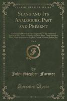 Slang and Its Analogues, Past and Present, Vol. 4