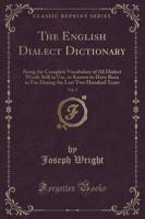 The English Dialect Dictionary, Vol. 3
