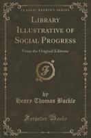 Library Illustrative of Social Progress