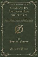 Slang and Its Analogues, Past and Present, Vol. 7