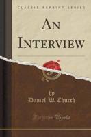 An Interview (Classic Reprint)
