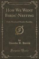 How We Went Birds'-Nesting