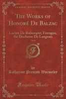 The Works of Honorï¿½ De Balzac, Vol. 9