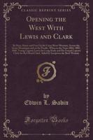 Opening the West With Lewis and Clark