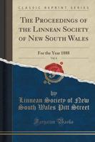 The Proceedings of the Linnean Society of New South Wales, Vol. 8