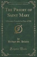 The Priory of Saint Mary, Vol. 3 of 4