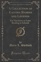 A Collection of Eastern Stories and Legends