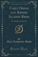 Early Ohios and Rhode Islands Reds