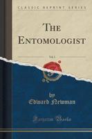 The Entomologist, Vol. 3 (Classic Reprint)