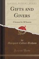 Gifts and Givers