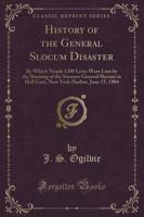 History of the General Slocum Disaster