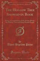 The Hollow Tree Snowed-In Book