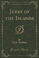 Jerry of the Islands (Classic Reprint)