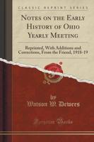 Notes on the Early History of Ohio Yearly Meeting