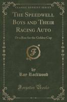 The Speedwell Boys and Their Racing Auto