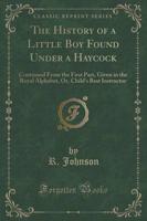 The History of a Little Boy Found Under a Haycock