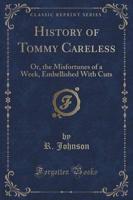 History of Tommy Careless