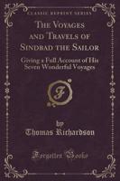 The Voyages and Travels of Sindbad the Sailor