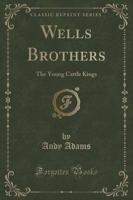 Wells Brothers