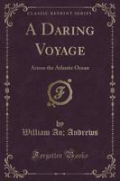 A Daring Voyage