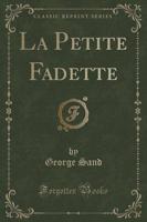 La Petite Fadette (Classic Reprint)