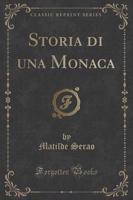 Storia Di Una Monaca (Classic Reprint)