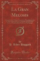 La Gran Melosis