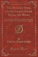 The Russia's Hope, OB Britannia Onger Rules the Waves