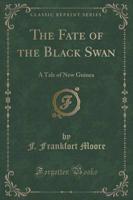 The Fate of the Black Swan