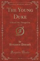 The Young Duke, Vol. 2 of 3