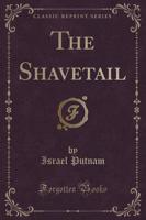 The Shavetail (Classic Reprint)