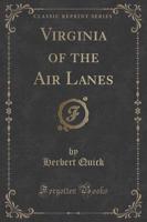 Virginia of the Air Lanes (Classic Reprint)