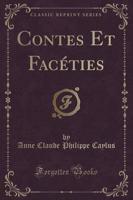 Contes Et Facï¿½ties (Classic Reprint)