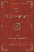 Il Decameron, Vol. 1 (Classic Reprint)