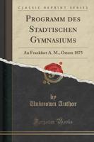 Programm Des Stadtischen Gymnasiums