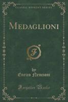 Medaglioni (Classic Reprint)