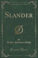 Slander (Classic Reprint)