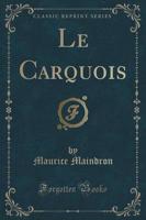 Le Carquois (Classic Reprint)