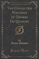 The Collected Writings of Thomas De Quincey, Vol. 12 (Classic Reprint)